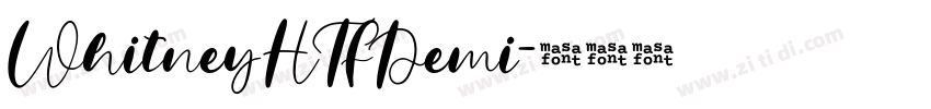 Whitney HTF Demi字体转换